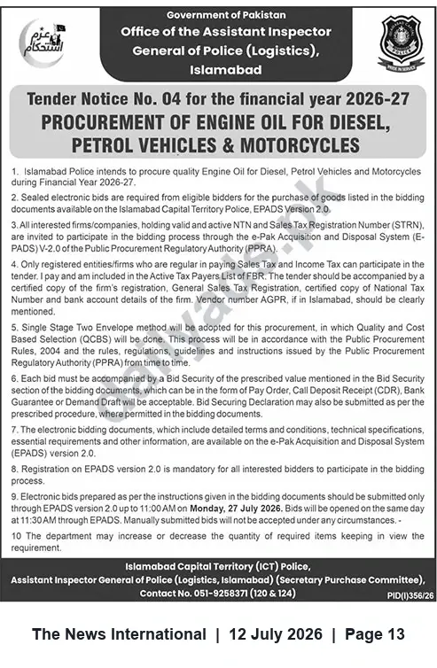 Newspaper clipping: Islamabad Police Tender: Procurement of Engine Oil for Diesel, Petrol Vehicles & Motorcycles (Tender No. 04, FY 2026-27), The News International, 12 Jul 2026